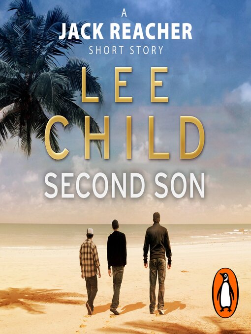 Title details for Second Son by Lee Child - Available